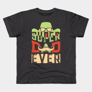 Super Dad Ever-Dad Typography T-Shirt Design, Father's Day Typography T-Shirt Design for Print Kids T-Shirt